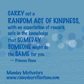 Monday Motivators — Random Act of&nbsp;Kindness…