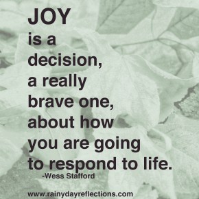 Joy is a Decision… Thoughtful&nbsp;Thursdays